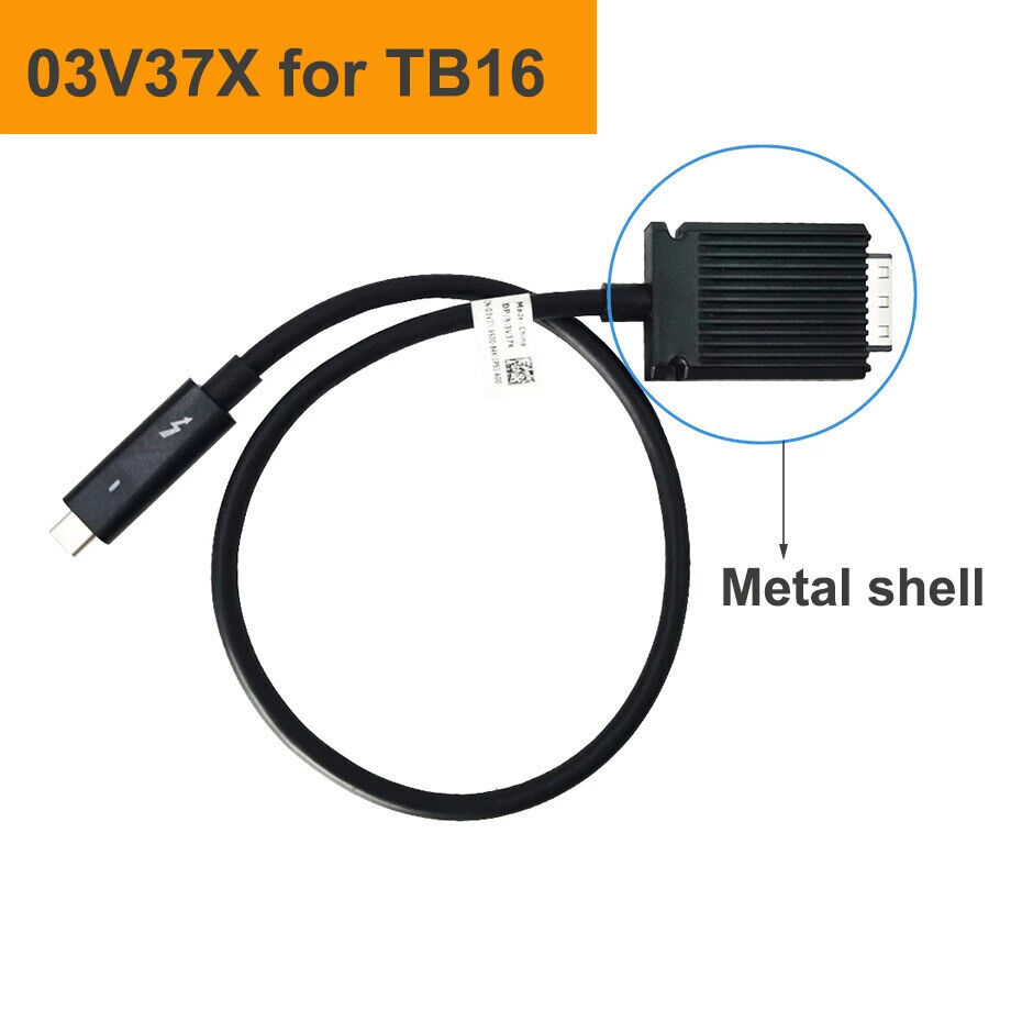 Dell Thunderbolt 3 Cable USB C for TB15 TB16 Dock K16A 03V37X 3V37X 5T73G 05T73G Brand: Dell Type: Docking Station P Dell Thunderbolt 3 Cable USB C for TB15 TB16 Dock K16A 03V37X 3V37X 5T73G 05T73G Brand: Dell Type: Docking Station P