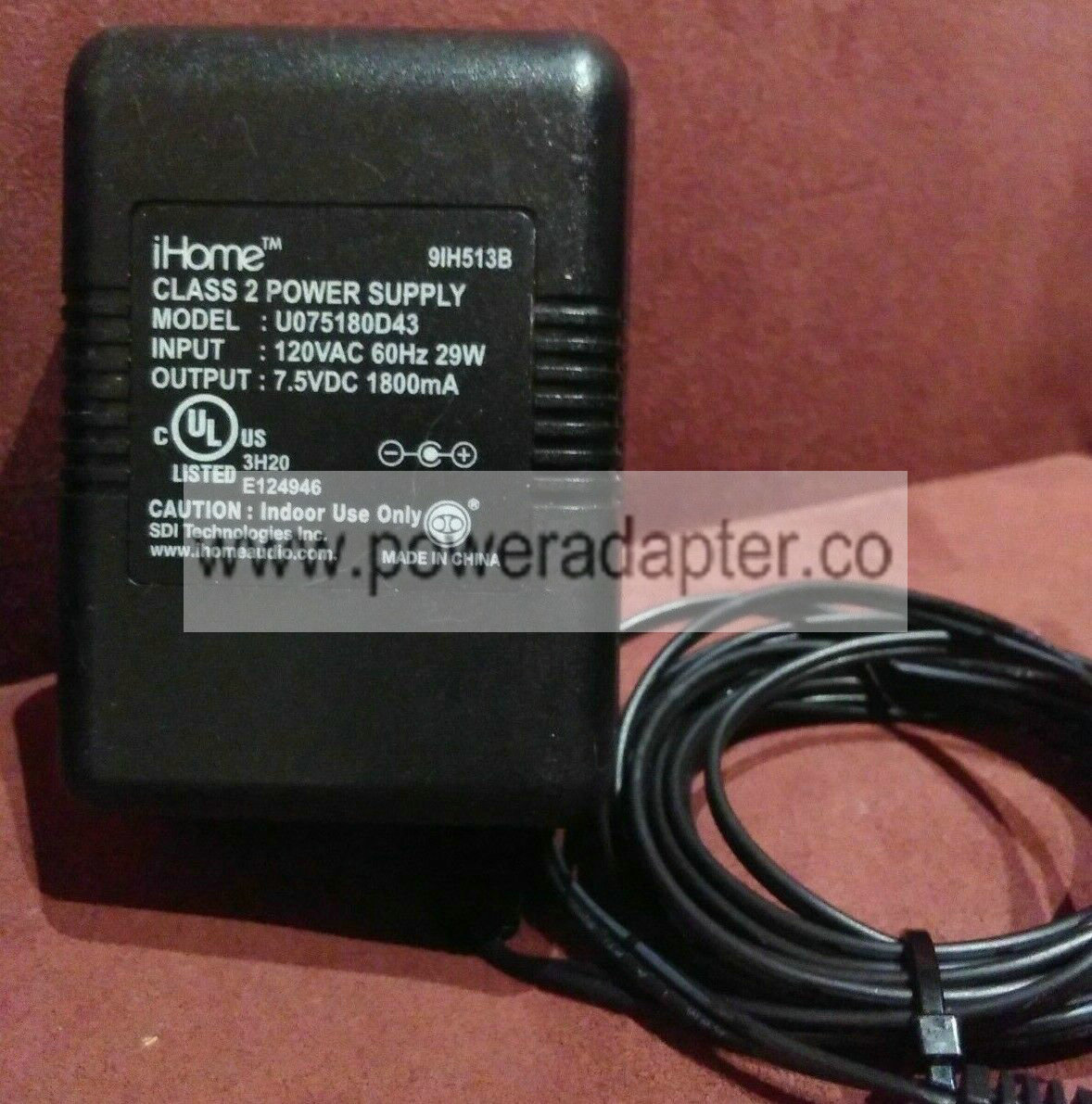 iHome Adapter U075180D43 Class 2Power Supply 7.5VDC 1800mA 91H513B AUTHENTIC NEW This is a Genuine Original iHome U0751 iHome Adapter U075180D43 Class 2Power Supply 7.5VDC 1800mA 91H513B AUTHENTIC NEW This is a Genuine Original iHome U0751